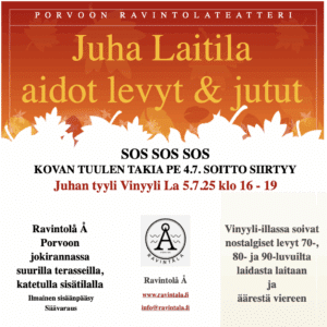 Juha Laitila, aidot levyt ja jutut Ravintåla Å:ssa, Porvoon jokirannassa LA 5.7.25 klo 16-19