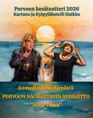 Porvoon Kesäteatteri 2026, musiikkishow elämästä, Porvoon Naurattavin Avioliitto, Anna Tassu